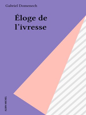 cover image of Éloge de l'ivresse